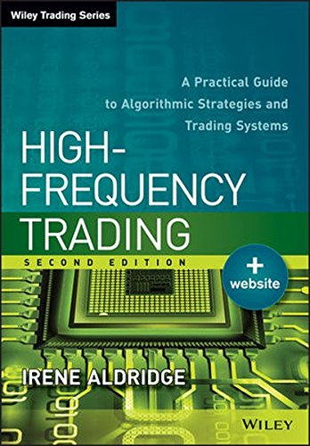 High-Frequency Trading: A Practical Guide to Algorithmic Strategies and Trading Systems（高频交易）