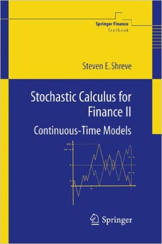 （金融随机分析）Stochastic Calculus for Finance II: Continuous-Time Models (Springer Finance)